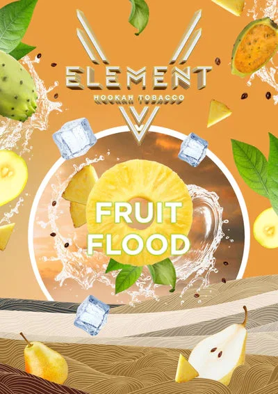 Element Fruit Flood